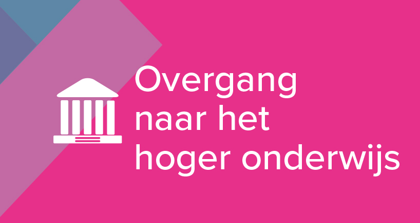 Overgang naar het hoger onderwijs
